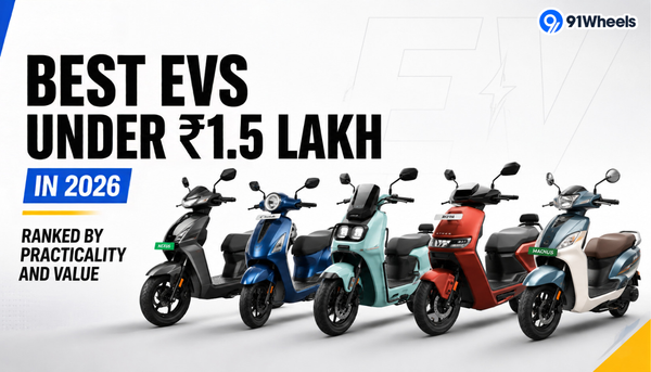 Best EVs Under Rs 1.5 Lakh In 2026: Ranked By Practicality And Value